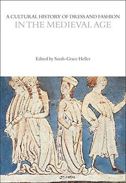 portada A Cultural History of Dress and Fashion in the Medieval Age (en Inglés)