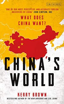 portada China'S World: The Foreign Policy of the World'S Newest Superpower 