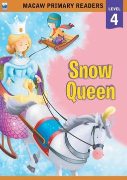 portada Macaw Primary Readers - Level 4: Snow Queen (en Inglés)