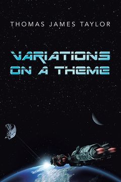 portada Variations on a Theme: A COLLECTION of SEVEN: Six Short Stories and One Novella (en Inglés)