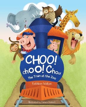portada Choo! Choo! Choo!: The Train at the Zoo