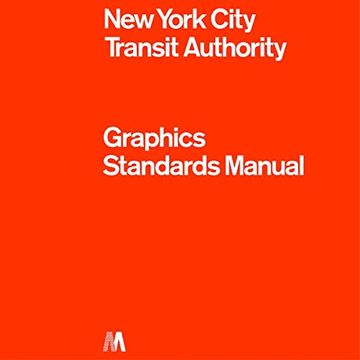 portada New York City Transit Authority Graphics Standards Manual: Compact Edition (in English)