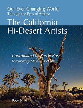 portada Our Ever Changing World: #9 the California Hi-Desert Artists (en Inglés)