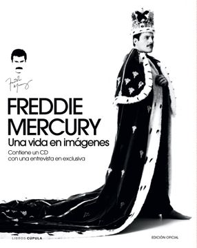 portada Freddie Mercury: Una Vida en Imágenes