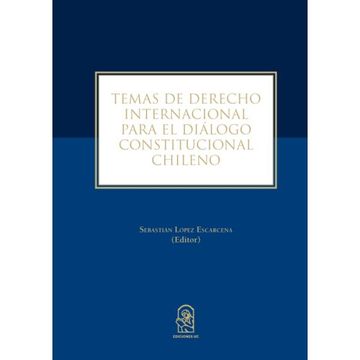 portada Temas de derecho internacional para el diálogo constitucional chileno (in Spanish)