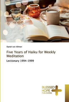 portada Five Years of Haiku for Weekly Meditation (in English)