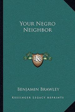 portada your negro neighbor (in English)