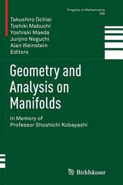 portada Geometry and Analysis on Manifolds: In Memory of Professor Shoshichi Kobayashi (in English)
