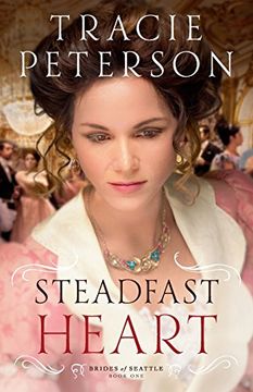 portada Steadfast Heart (Brides of Seattle) (Volume 1) (en Inglés)