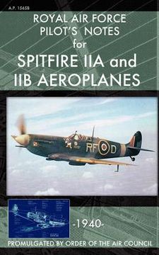 portada royal air force pilot's notes for spitfire iia and iib aeroplanes