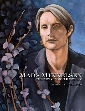 portada Mads Mikkelsen: The Art of Dori Hartley (en Inglés)