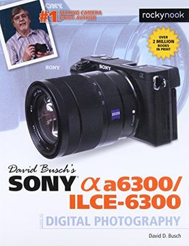 portada David Busch's Sony Alpha A6300 (en Inglés)