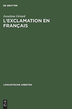portada L'exclamation en Français: La Syntaxe des Phrases et des Expressions Exclamatives 
