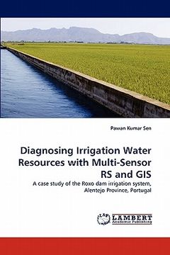portada diagnosing irrigation water resources with multi-sensor rs and gis (en Inglés)