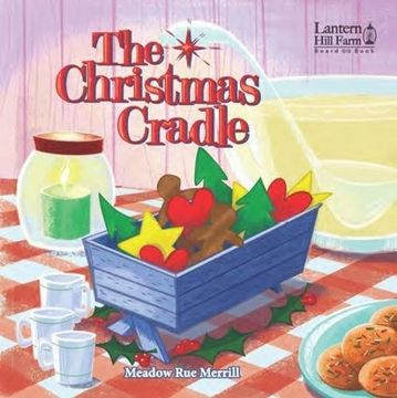 portada The Christmas Cradle Board Book (Ages 1-4) (en Inglés)