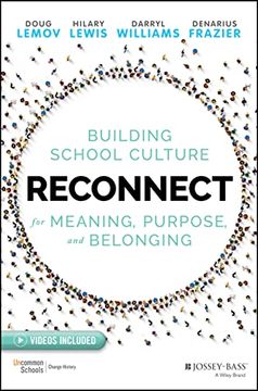 portada Reconnect: Building School Culture for Meaning, Purpose, and Belonging (en Inglés)
