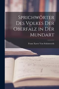 portada Sprichwörter Des Volkes Der Oberfalz in Der Mundart (en Alemán)