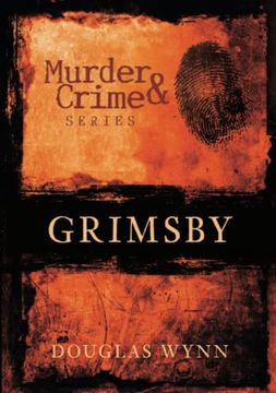 portada Grimsby Murder & Crime (in English)