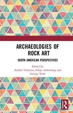portada Archaeologies of Rock Art: South American Perspectives (en Inglés)