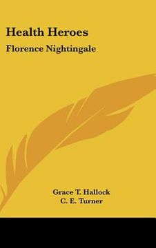 portada health heroes: florence nightingale (en Inglés)