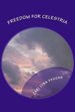 portada Freedom For Celestria (en Inglés)