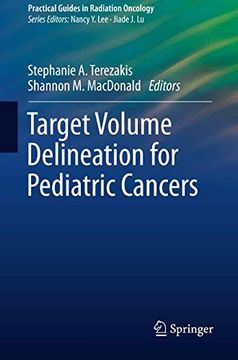 portada Target Volume Delineation for Pediatric Cancers (Practical Guides in Radiation Oncology) (in English)