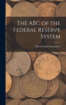 portada The ABC of the Federal Reserve System (en Inglés)