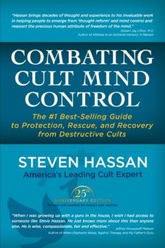 portada Combating Cult Mind Control: The #1 Best-selling Guide to Protection, Rescue, and Recovery from Destructive Cults (en Inglés)