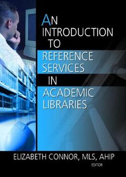 portada introduction to reference services in academic libraries