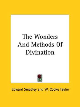 portada the wonders and methods of divination (en Inglés)