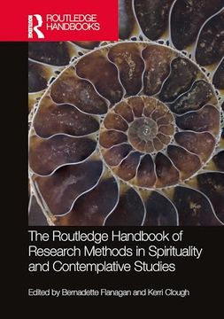 portada The Routledge Handbook of Research Methods in Spirituality and Contemplative Studies (Routledge Handbooks in Religion)