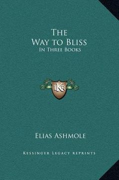 portada the way to bliss: in three books