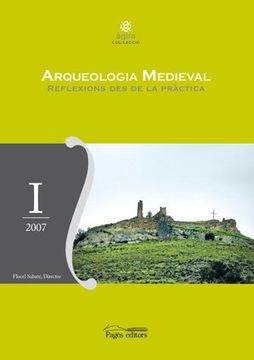 portada Arqueologia medieval: Reflexions des de la pràctica (Aurembiaix d'Urgell)