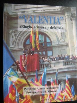 portada Valentia - (Elogio, Censura y Defensa)