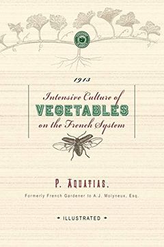 portada Intensive Culture of Vegetables on the French System (en Inglés)