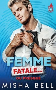 portada Femme fatale... ou presque (en Francés)