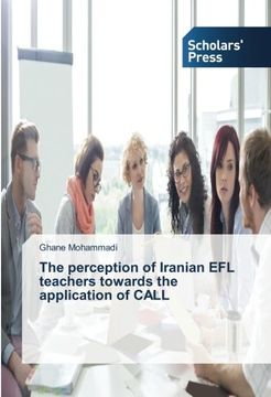 portada The perception of Iranian EFL teachers towards the application of CALL