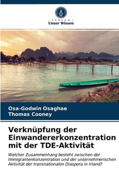 portada Verknüpfung der Einwandererkonzentration mit der TDE-Aktivität (in German)