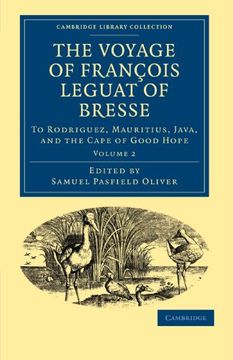 portada The Voyage of François Leguat of Bresse to Rodriguez, Mauritius, Java, and the Cape of Good Hope 2 Volume Paperback Set: The Voyage of Fran ois Leguat. Library Collection - Hakluyt First Series) (en Inglés)