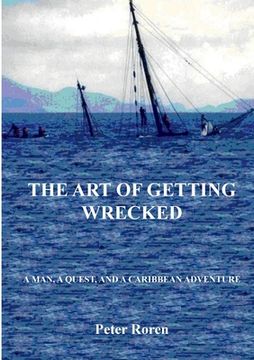 portada The Art of Getting Wrecked (en Inglés)