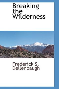 portada breaking the wilderness (in English)