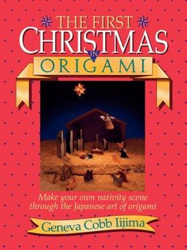 portada The First Christmas in Origami (en Inglés)