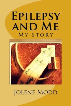 portada Epilepsy and Me: My story (Living with Epilepsy) (Volume 1)