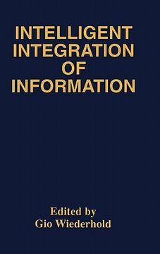 portada intelligent integration of information: a special double issue of the journal of intelligent information sytems volume 6, numbers 2/3 may, 1996