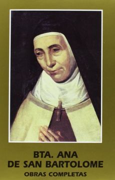 portada Beata ana de san Bartolomé. Obras Completas (Maestros Espirituales Cristianos) (in Spanish)