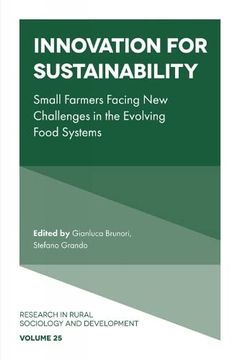 portada Innovation for Sustainability: Small Farmers Facing new Challenges in the Evolving Food Systems (Research in Rural Sociology and Development, 25) (in English)