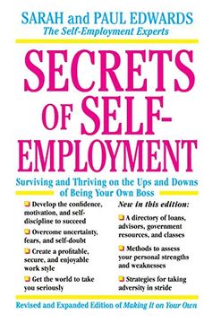 portada Secrets of Self Employment: Surviving and Thriving on the ups and Downs of Being Your own Boss (Working From Home) 