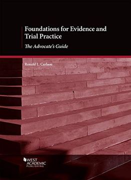 portada Foundations for Evidence and Trial Practice: The Advocate's Guide (Cours) (in English)