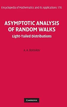 portada Asymptotic Analysis of Random Walks: Light-Tailed Distributions: 176 (Encyclopedia of Mathematics and its Applications, Series Number 176) (en Inglés)