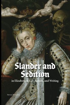 portada Slander and Sedition in Elizabethan Law, Speech, and Writing (in English)